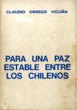 Para una paz estable entre los chilenos