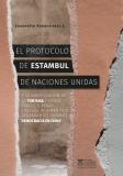 Protocolo de Estambul de Naciones Unidas y la investigación de la tortura y otros tratos o penas crueles, humanos o degradantes durante la democracia en Chile