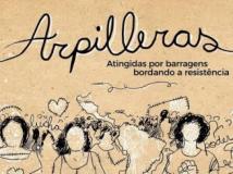 Arpilleras: atingidas por barragens bordando a resistencia